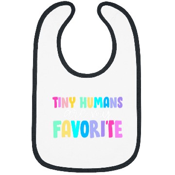 Discover Tiny Humans Are My Favorite Funny Teaching Preschool Teacher Bibs