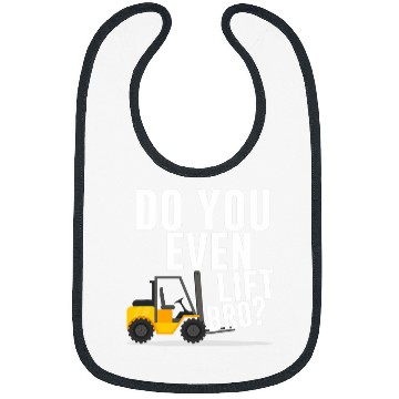 Discover Do you even lift bro Forklift Operator Warehouse Worker Bibs