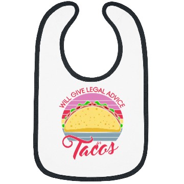 Discover Will Give Legal Advice For Tacos Funny Lawyer Law Student Bibs