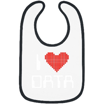 Discover I Love Data Computer Science Statistics Student or Teacher Bibs