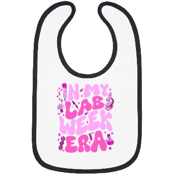 Discover in my lab week era laboratory scientist medicals lab tech Bibs