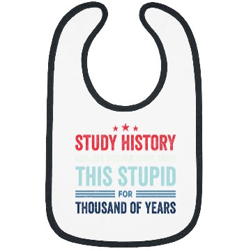 Discover Study History Buff Humor School Student Gift 1 Bibs