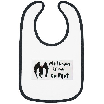 Discover Mothman is My Copilot Funny Mothman Bumper Bibs