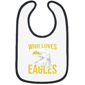 Discover Eagle 2Just A Birder Who Loves eagless Bird Watcher Bibs