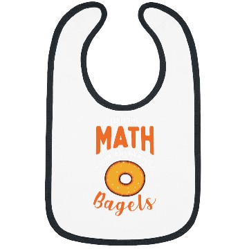 Discover Funny Math Answer Is Bagels Bagel Bibs