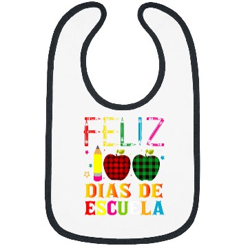Discover Feliz 100 Dias De Escuela Spanish Teacher 100 Days School Bibs