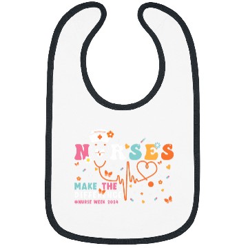 Discover nurses Week 2024  nursess Make The Difference Bibs