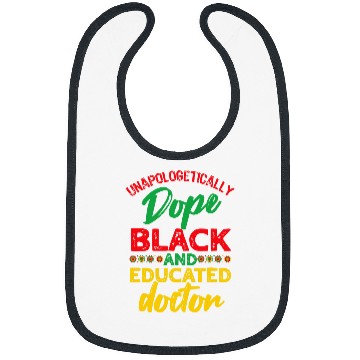 Discover African American Unapologetically Dope Doctor Black History Bibs