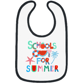Discover Schools Out For Summer Teacher Student Funny Bibs
