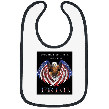 Discover American Day Bald Eagle Joint for frees t shir Bibs