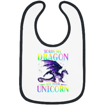 Discover Sorry My Dragon Ate Your Unicorns Funny Bibs