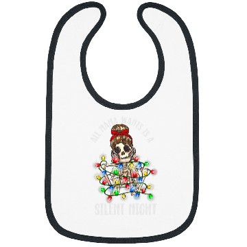 Discover Skeletons Skulls Womens All Mama Need Silent Night Skull Mom Christmas Lights Funny Skull Bibs