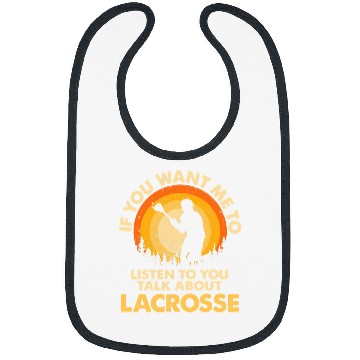 Discover Sport Lacrosse Gift If You Want Me To Listen Talk About Lacrosse Bibs