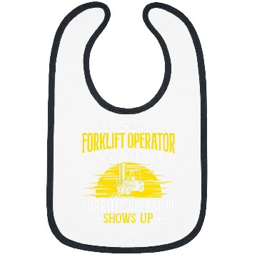 Discover Everybody Is A Forklift Operator 2 Bibs
