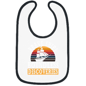 Discover Brave Ships Boundless Discoveries Indigenous Columbus Day Bibs