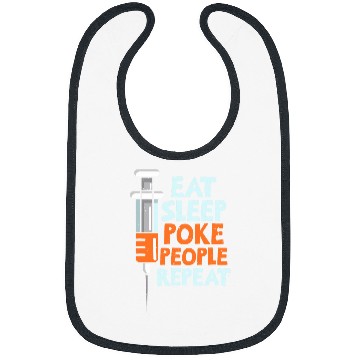 Discover Eat Sleep Poke People Repeat Phlebotomy Phlebotomist Apparel Bibs