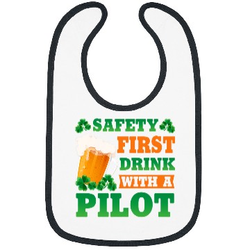 Discover Safety First Drink With a Pilot St Patricks Day Bibs