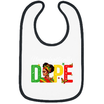 Discover Black Women Unapologetically Dope Juneteenth Black History 2 Bibs