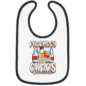 Discover Funny Pharmacy Chaos Coordinator Pharmacist RPh Bibs