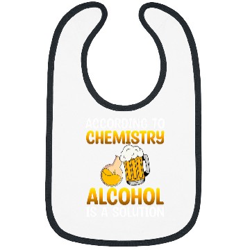 Discover Chemistry Alcohol Solution Science Teacher Student Graphic Bibs
