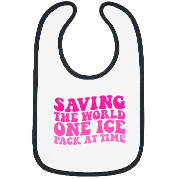 Discover Saving The World One Ice Pack At Time nurses Week 3 Bibs