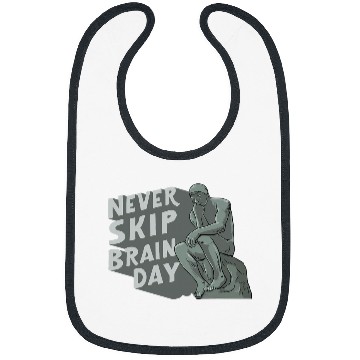 Discover Never Skip Brain Day Design for a Philosophy Student Bibs