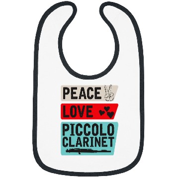 Discover Funny Clarinet Peace Love Piccolo Clarinet Instrument Piccolo Players Bibs