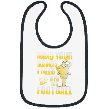 Discover Sport American Football Mind Your Business I Need to Pay For football Ballerina Bibs