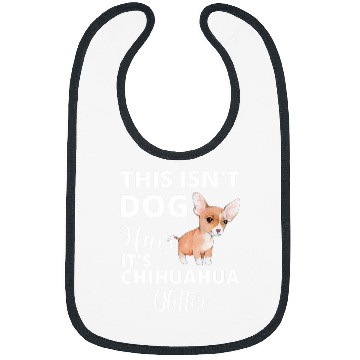 Discover Chihuahua Pet Its Not Dog Hair Its Chihuahua Glitter 1 Bibs