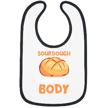 Discover Baking Sourdough Baker Formed This Body Sourdough Starter Bibs