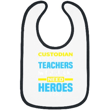 Discover School Custodian Because Teachers Need Heroes Too Janitor 21 Bibs