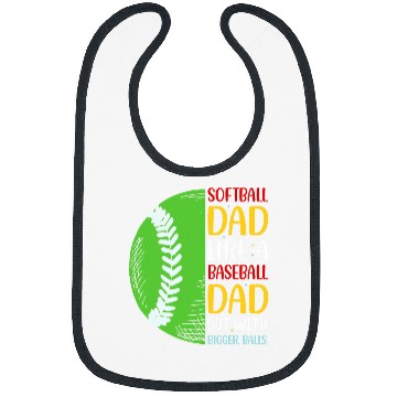 Discover Sport Baseball Fathers Day Softball Dad Like Baseball But With Bigger Balls 8 Bibs