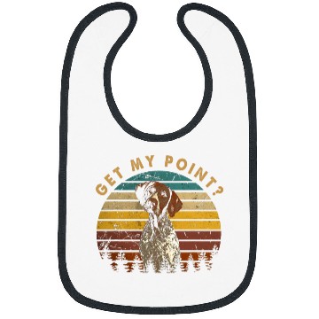 Discover German Shorthaired Pet Classic German Shorthaired Pointer Get My Point GSP Bibs