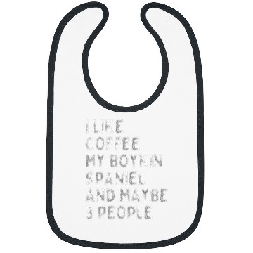 Discover Boykin Spaniel Pet Owner Coffee Funny Saying Bibs