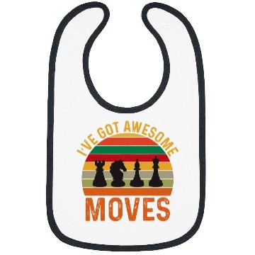 Discover Ive Got Awesome Moves Chess Club Chess Coach Bibs