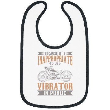 Discover Because It Is Inappropriate To Use Vibrator In Public Biker Bibs