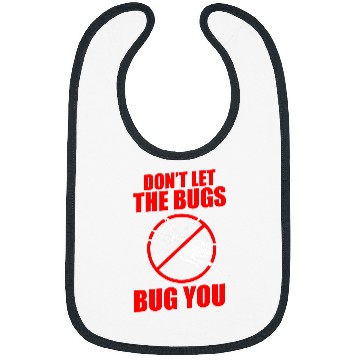 Discover Dont Let The Bugs Bug You Exterminator Pest Fighter 21 Bibs