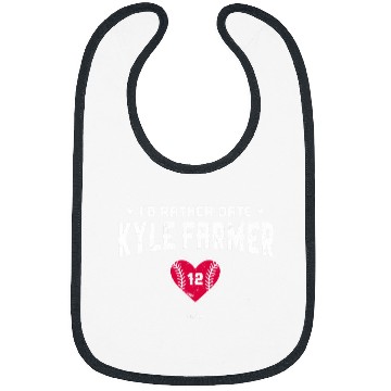 Discover Id Rather Date Kyle Farmer Minnesota MLBPA Bibs