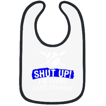 Discover Shut Up Im Doing Game Changer Baseball Player Coachs 1 Bibs