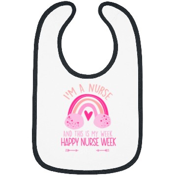 Discover Im A nurses And This Is My Week Happy nurses Week 2 Bibs