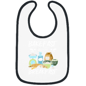 Discover Baking bread bakefast before breakfast Bibs
