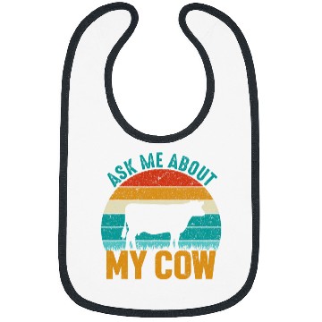Discover Cow Pet Ask Me About My Cow Funny Farming Bibs