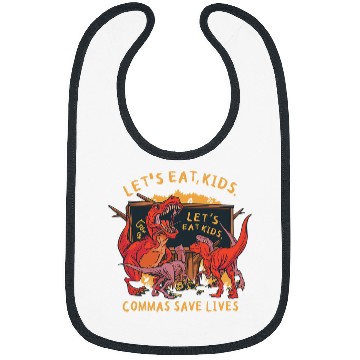 Discover Dinosaur Pet lets eat kids punctuation saves lives dinosaur school Bibs