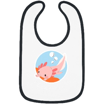Discover Axolotls Pet Mexican Salamander RelAxolotls 22 Bibs