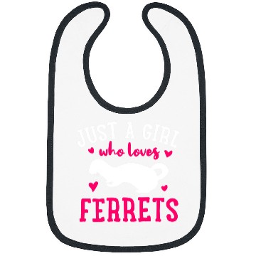 Discover Ferret Pet Just A Girl Who Loves Ferrets Gift for Ferret Lovers Bibs
