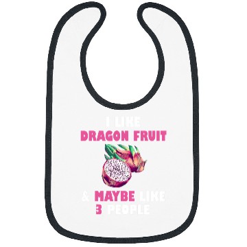Discover Dragon Pet I Like Dragon Fruit Funny Pitaya Food Healthy Pitahaya Bibs