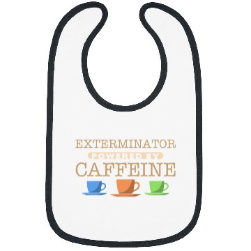 Discover Exterminator Powered by Caffeine Bibs