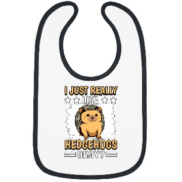 Discover Hedgehog Pet Quote I Just Really Like Hedgehogs Bibs