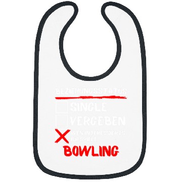 Discover Sport Bowling Relationship Status I m Games Bowling Funny Bowler Saying Bibs