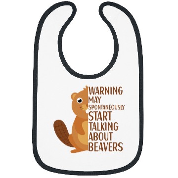 Discover Beaver Pet Warning May Spontaneously Start Talking About Beavers Bibs